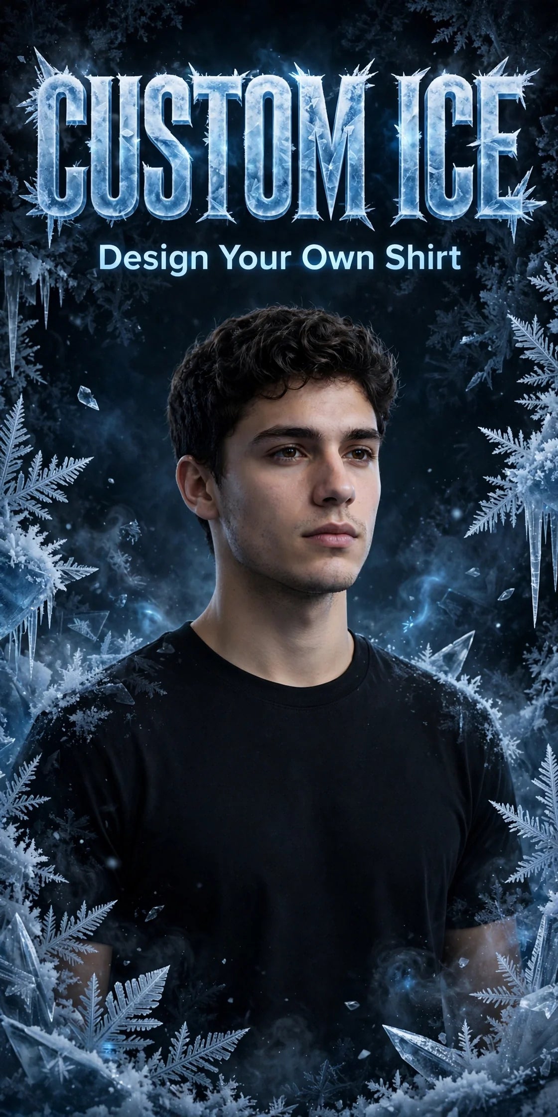 Custom Ice - Design Your Own Shirt