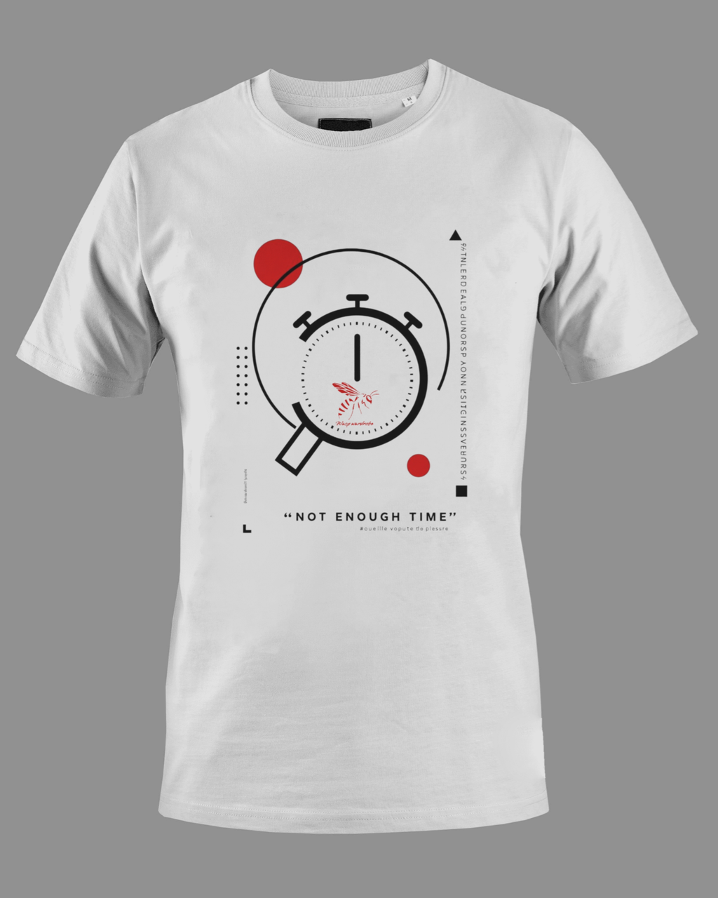 Not enough time Tee [Wasp Wardrobe Exclusive]